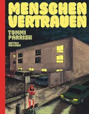 Menschen vertrauen de Tommi Parrish