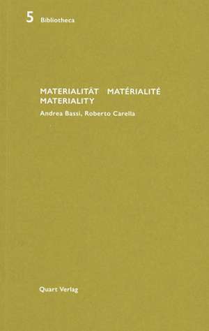 Materialitat/Materialite/Materiality de Heinz Wirz