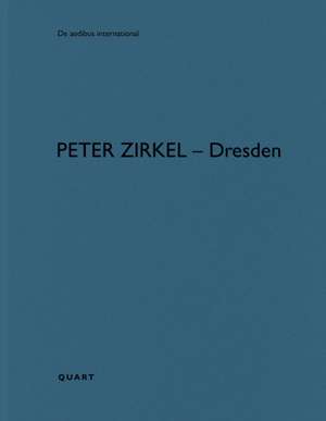 Peter Zirkel - Dresden de Heinz Wirz