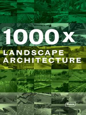 1000x Landscape Architecture: Tourism and Architecture