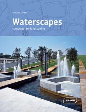 Waterscapes de Chris van Uffelen