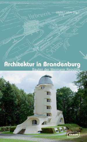 Architektur in Brandenburg de Ulrike Laible