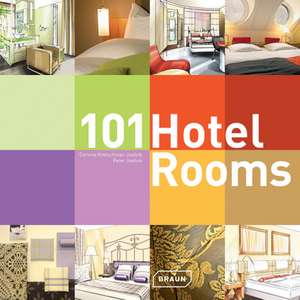 101 Hotel Rooms de Corinna Kretschmar-Joehnk