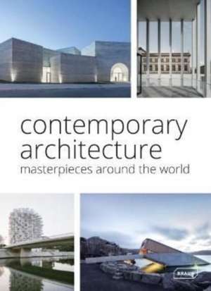 Contemporary Architecture de Chris van Uffelen