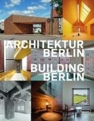 Building Berlin, Vol. 13 de Architektenkammer Berlin