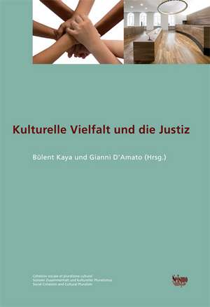 Kulturelle Vielfalt und die Justiz de Bülent Kaya