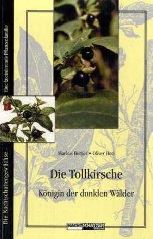 Die Tollkirsche de Erwin Bauereiss