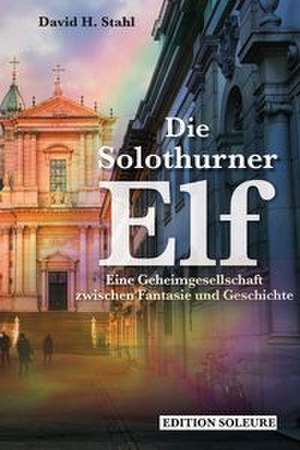 Die Solothurner Elf de H. David