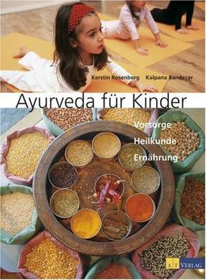 Ayurveda für Kinder de Kerstin Rosenberg