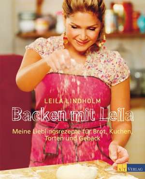 Backen mit Leila de Leila Lindholm