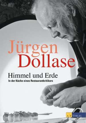 Himmel und Erde de Jürgen Dollase