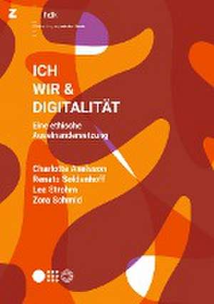 Ich, Wir & Digitalität de Charlotte Axelsson