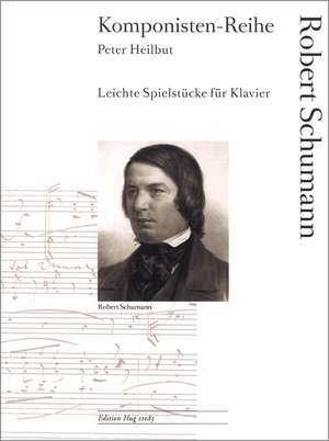 Leichte Spielstücke. Robert Schumann de Robert Schumann