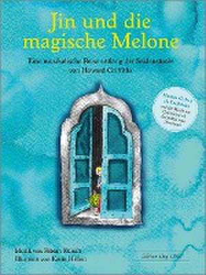 Jin und die magische Melone de Howard Griffiths