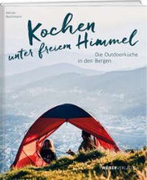 Kochen unter freiem Himmel de Adrian Bachmann