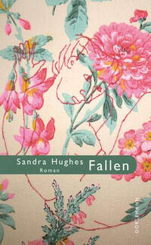 Fallen de Sandra Hughes