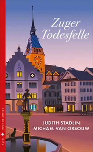 Zuger Todesfelle de Judith Stadlin