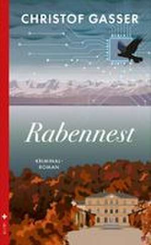 Rabennest de Christof Gasser