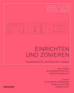 Einrichten und Zonieren: Raumkonzepte, Materialität, Ausbau de Eva Herrmann