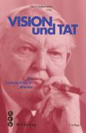 Vision und Tat de Gerd Habermann