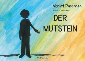 Der Mutstein de Marlitt Puschner