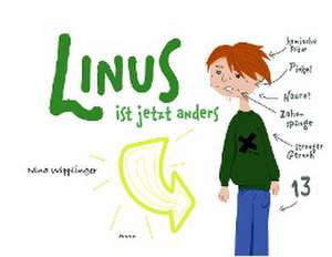 Linus ist jetzt anders de Nina Wipplinger