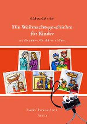 Die Weihnachtsgeschichte für Kinder de Beatrice Thommen-Stöckli