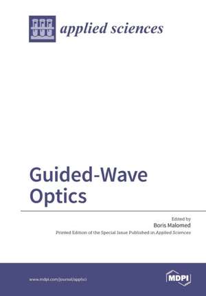 Guided-Wave Optics de Boris Malomed