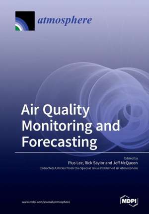 Air Quality Monitoring and Forecasting