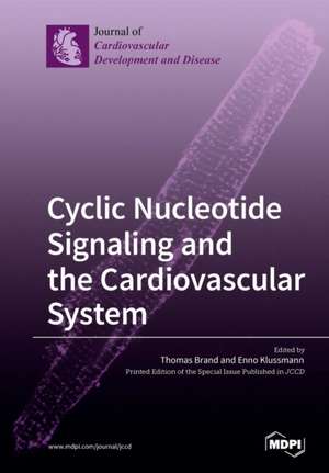 Cyclic Nucleotide Signaling and the Cardiovascular System