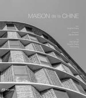 Maison de la Chine: A Building by Atelier FCJZ de Yung Ho Chang