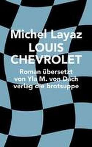 LOUIS CHEVROLET de Michel Layaz