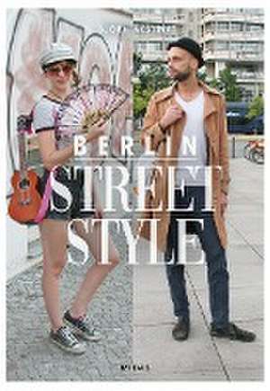 Berlin Street Style de Björn Akstinat