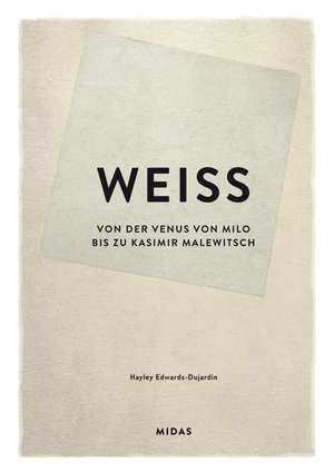 WEISS (Farben der Kunst) de Hayley Edwards-Dujardin