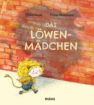 Das Löwen-Mädchen de Olivia Hope