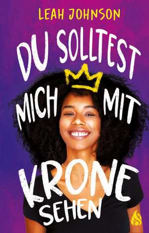 Du solltest mich mit Krone sehen de Leah Johnson