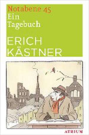 Notabene 45 de Erich Kästner