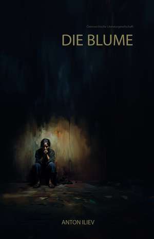 Die Blume de Anton Iliev