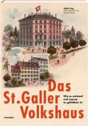 Das St. Galler Volkshaus de Ralph Hug