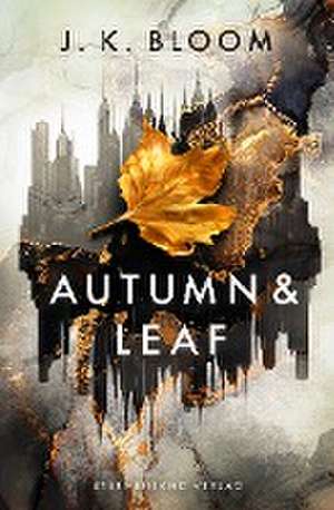 Autumn & Leaf de J. K. Bloom