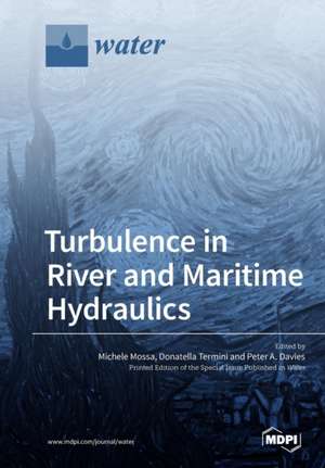 Turbulence in River and Maritime Hydraulics