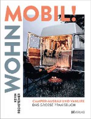 Wohn mobil! de Kevin Rechsteiner