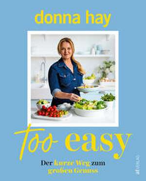 Too Easy de Donna Hay