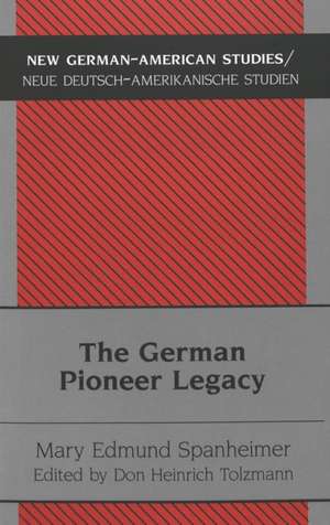 The German Pioneer Legacy