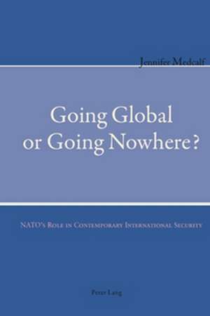 Going Global or Going Nowhere? de Jennifer Medcalf