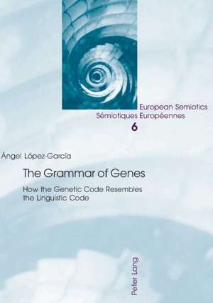 The Grammar of Genes de Ángel López-García