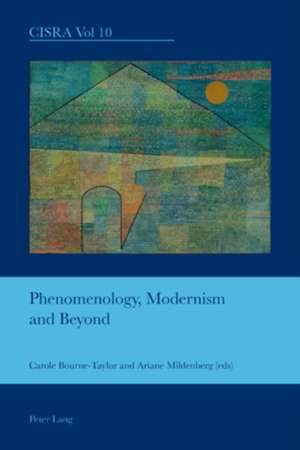 Phenomenology, Modernism and Beyond