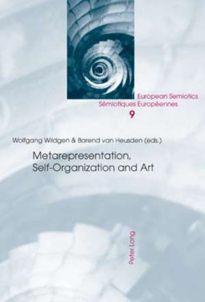 Metarepresentation, Self-Organization and Art de Wolfgang Wildgen