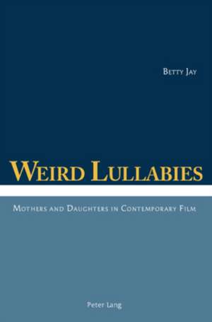 Weird Lullabies de Betty Jay