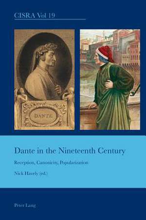 Dante in the Nineteenth Century de Nick Havely